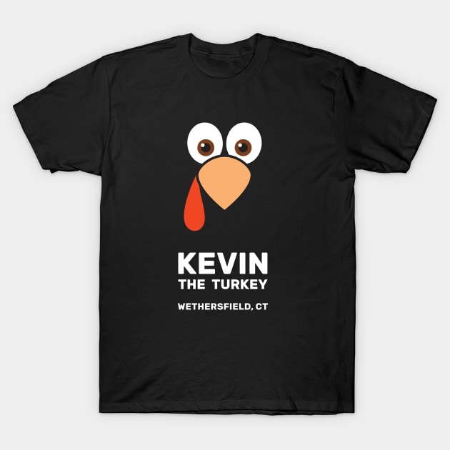 Kevin the Turkey Wethersfield CT T-Shirt by creativecurly